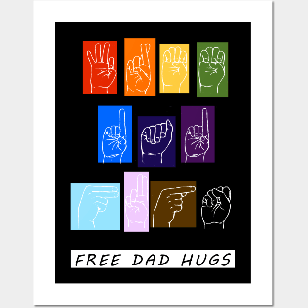 Free Dad Hugs Wall Art by CyndisArtInTheWoods